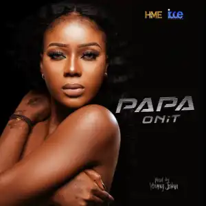 Papa - “On It” (Prod. By Young John)